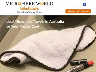 Ideal Microfiber Towels in Australia for Your Proper Care.pptx