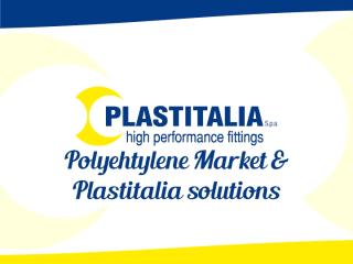 Polyehtylene Market & PLASTITALIA solutions.pdf