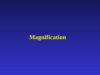 magnification.ppt